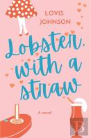 Lobster, With A Straw