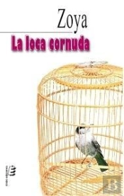 Loca Cornuda, La