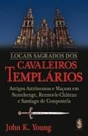Locais Sagrados dos Cavaleiros Templários