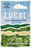 Local: A Search For Nearby Nature And Wildness