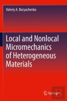 Local And Nonlocal Micromechanics Of Heterogeneous Materials