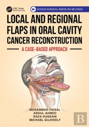 Local And Regional Flaps In Oral Cavity Cancer Reconstruction
