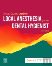 Local Anesthesia For The Dental Hygienist - E-Book