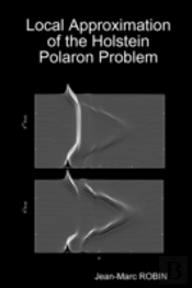 Local Approximation Of The Holstein Polaron Problem
