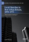 Local Churches In New Urban Britain, 1890-1975