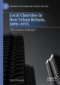 Bertrand.pt - Local Churches In New Urban Britain, 1890-1975