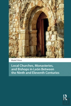 Bertrand.pt - Local Churches, Monasteries, And Bishops In Leon Between The Ninth And Eleventh Centuries