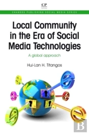 Local Community In The Era Of Social Media Technologies