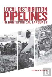 Local Distribution Pipelines In Nontechnical Language