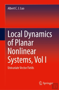Bertrand.pt - Local Dynamics Of Planar Nonlinear Systems, Vol I