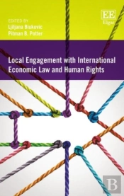 Local Engagement With International Economic Law And Human Rights