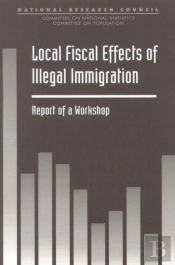 Local Fiscal Effects Of Illegal Immigration