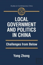 Local Government And Politics In China