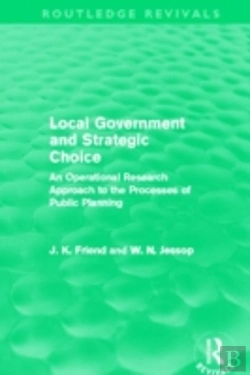 Bertrand.pt - Local Government And Strategic Choice (Routledge Revivals)