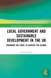 Local Government And Sustainable Development In The Uk