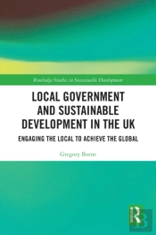 Local Government And Sustainable Development In The Uk