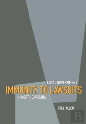 Local Government Immunity To Lawsuits In North Carolina