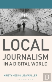 Local Journalism In A Digital World