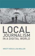 Local Journalism In A Digital World