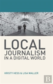 Local Journalism In A Digital World
