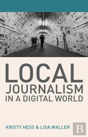 Local Journalism In A Digital World