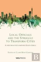 Local Officials And The Struggle To Transform Cities