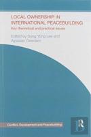 Local Ownership In International Peacebuilding