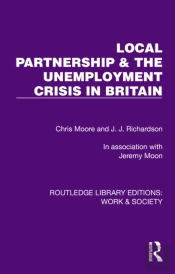 Local Partnership & The Unemployment Crisis In Britain