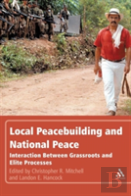 Local Peacebuilding And National Peace