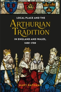 Bertrand.pt - Local Place And The Arthurian Tradition In England And Wales, 1400-1700