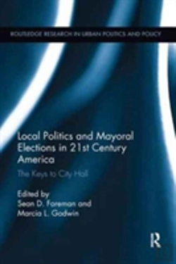 Bertrand.pt - Local Politics And Mayoral Elections In 21st Century America