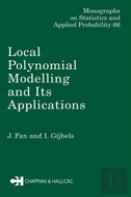 Local Polynomial Modelling And Its Applications