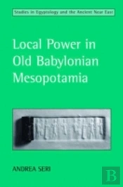 Local Power In Old Babylonian Mesopotamia