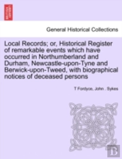 Bertrand.pt - Local Records; Or, Historical Register O