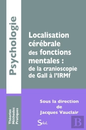 Localisation Cérébrale Des Fonctions Mentales