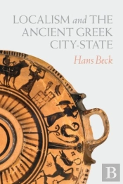 Localism And The Ancient Greek City-State