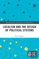 Localism And The Design Of Political Systems