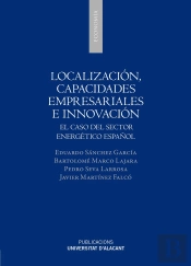 Localizacion, Capacidades Empresariales E Innovacion