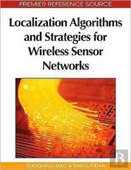 Localization Algorithms And Strategies For Wireless Sensor Networks