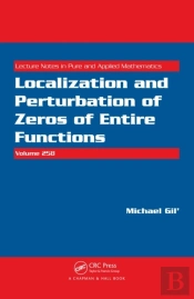 Localization And Perturbation Of Zeros Of Entire Functions