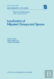 Localization Of Nilpotent Groups And Spaces