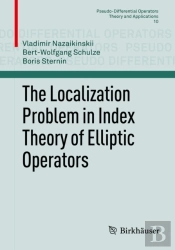 Localization Problem In Index Theory Of Elliptic Operators