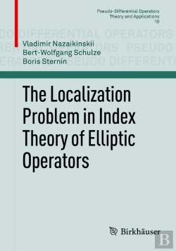 Bertrand.pt - Localization Problem In Index Theory Of Elliptic Operators
