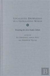 Localizing Knowledge In A Globalizing World