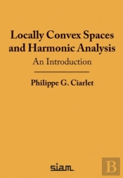 Locally Convex Spaces And Harmonic Analy