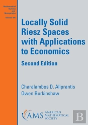Locally Solid Riesz Spaces With Applications To Economics