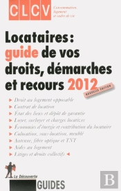 Locataires  Guide De Vos Droits  Demarches Et Recours 2012