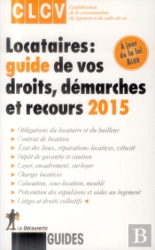 Locataires  Guide De Vos Droits  Demarches Et Recours  2015