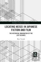 Locating Heisei In Japanese Fiction And Film