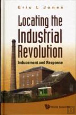 Bertrand.pt - Locating The Industrial Revolution: Inducement And Response